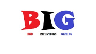 An Introduction to Bad Intentions Gaming!!