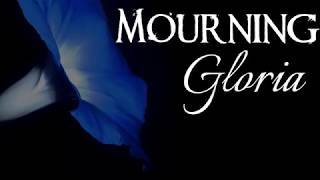 Mourning Gloria's Book Trailer!