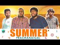 Summer Prachanaigal Veyilon Entertainment