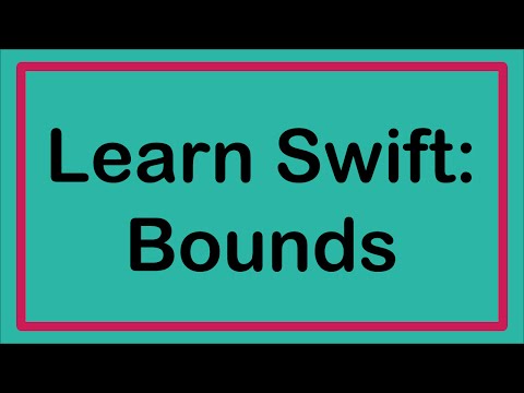 Learn Swift: Bounds