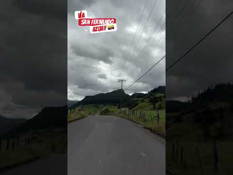Rumbo a San Fernando, #Azuay 🇪🇨 entre curvas, neblina y paisajes que parecen sacados de una postal