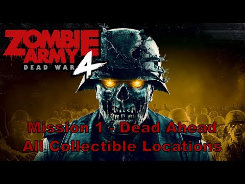 Zombie Army 4 Dead War - All Collectibles Locations For Mission 1 - Dead Ahead
