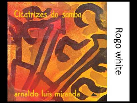 Rogo White - Arnaldo Luis Miranda