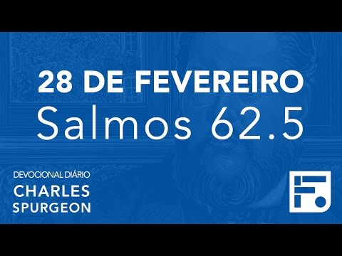 28 de fevereiro - Devocional Diário CHARLES SPURGEON #59