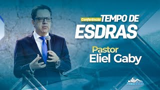 Pr. Eliel Gaby | Tempo de Esdras 2021 - O Bom Samaritano