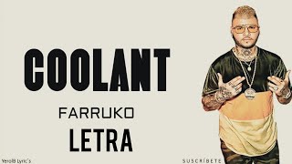 Coolant _ Farruko (LETRA)