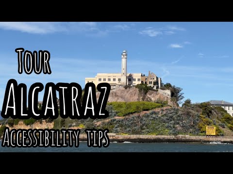 Alcatraz - Accessibility Tips and Info #alcatraz #accessibility #travel