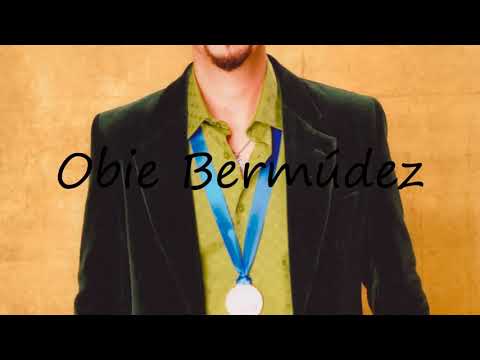 How to Pronounce Obie Bermúdez?