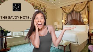 Savoy Hotel London Tour | Junior Suite, Afternoon Tea & Event Spaces