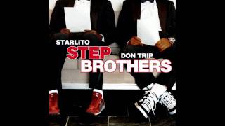 Don Trip - Star Lito - Stepbrothers - Pray For Me