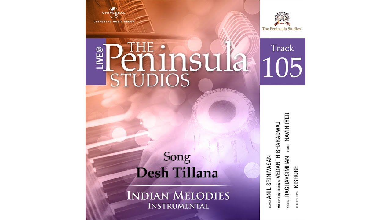 Desh Tillana | Spiritual | Instrumental | Anil Srinivasan | Vedant Bhardwaj | Indian Melodies