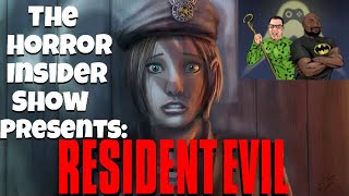 Resident Evil  (Horror insider show)