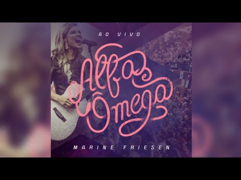 Sobrenatural ft. Bruna Karla | CD Alfa e Ômega Ao Vivo | Marine Friesen | Diante do Trono