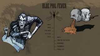 Blue Pail Fever - You&#39;re the devil