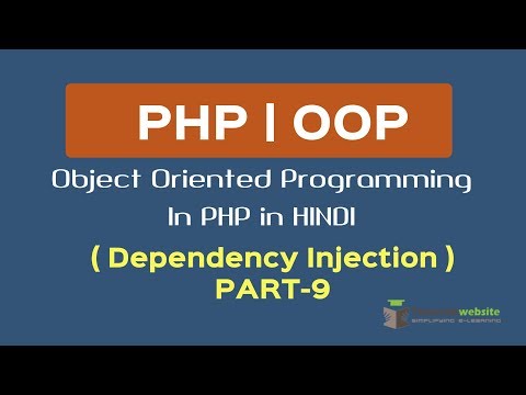 OOPS Concept in PHP in HINDI | Dependency Injection | dependency injection in oops | Part 9