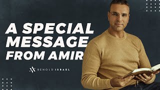 A Special Message from Amir Tsarfati