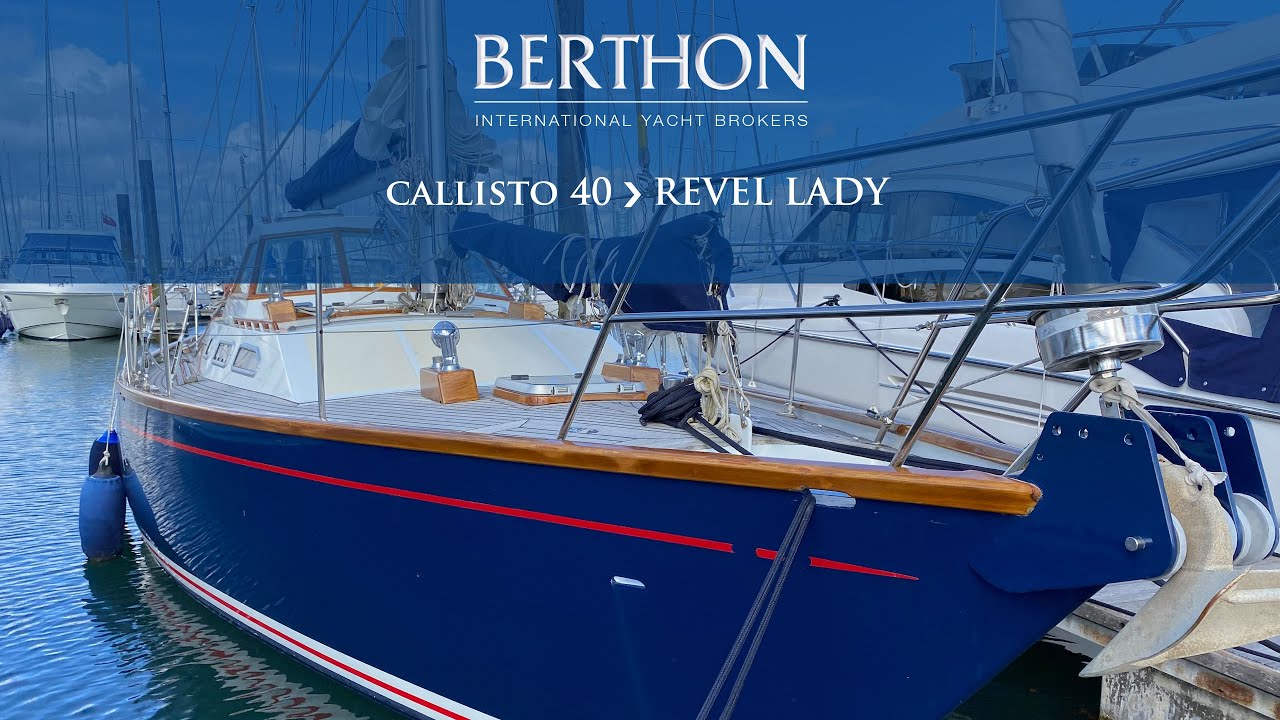[OFF MARKET] Callisto 40 (REVEL LADY) - Yacht for Sale - Berthon International Yacht Brokers