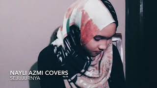 DidiCazli-Sejujurnya (By Nayli Azmi)