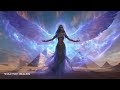 528Hz Goddess Isis Miracles Blessings Rebirth Healing Protection