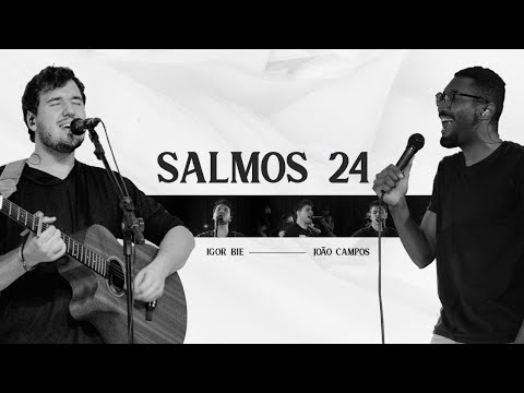 Salmo 24 - Igor Bie