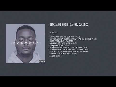 Samuel Clássico - Estás a me Iludir (Lyric Video)