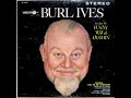 Call Me Mr. In-Between ~ Burl Ives (1962)