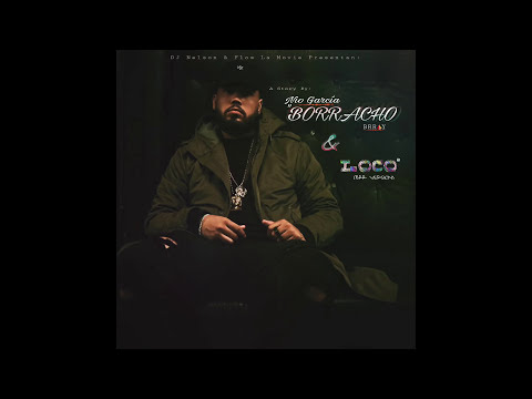 Brray - Borracho y Loco (Brr Version) |Prod. By DJ Nelson| [Official Audio]