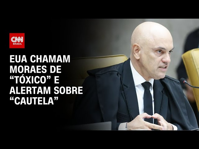 EUA chamam Moraes de “tóxico” em publicação no X | CNN ARENA