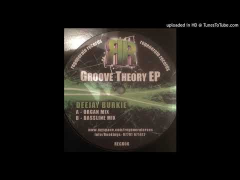 Deejay Burkie - Groove Theory (Organ Mix)