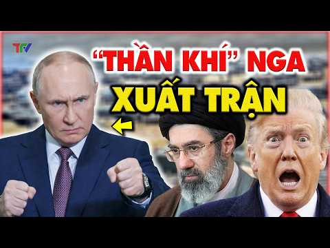Tin nóng thế giới 12/3: Iran MỞ KHO siêu vũ khí Nga xuất trận, Trump không ngờ  Mỹ thương vong lớn