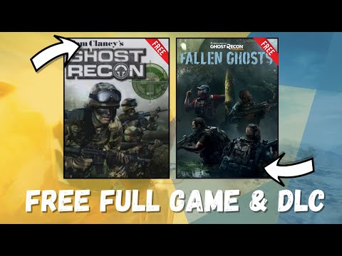 Tom Clancy’s Ghost Recon Full Game & Wildlands Fallen Ghosts DLC Free For Lifetime 🔥