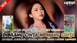 Download lagu DJ FYP TIKTOK NEW 2025 ‼️ DIBILANG CINTA MEMANG CINTA ‼️ AKU BUKAN PILIHANMU ‼️ REQ SUDAR MONO mp3
