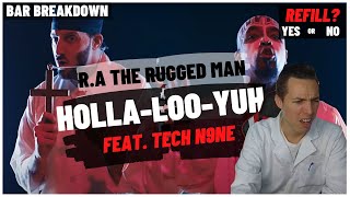 R.A. the Rugged Man - Holla-Loo-Yuh | TECH R. KELLY&#39;D HER! | Syllable Holic Bar Breakdown