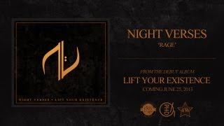 Night Verses - Rage (Lift Your Existence 2013)