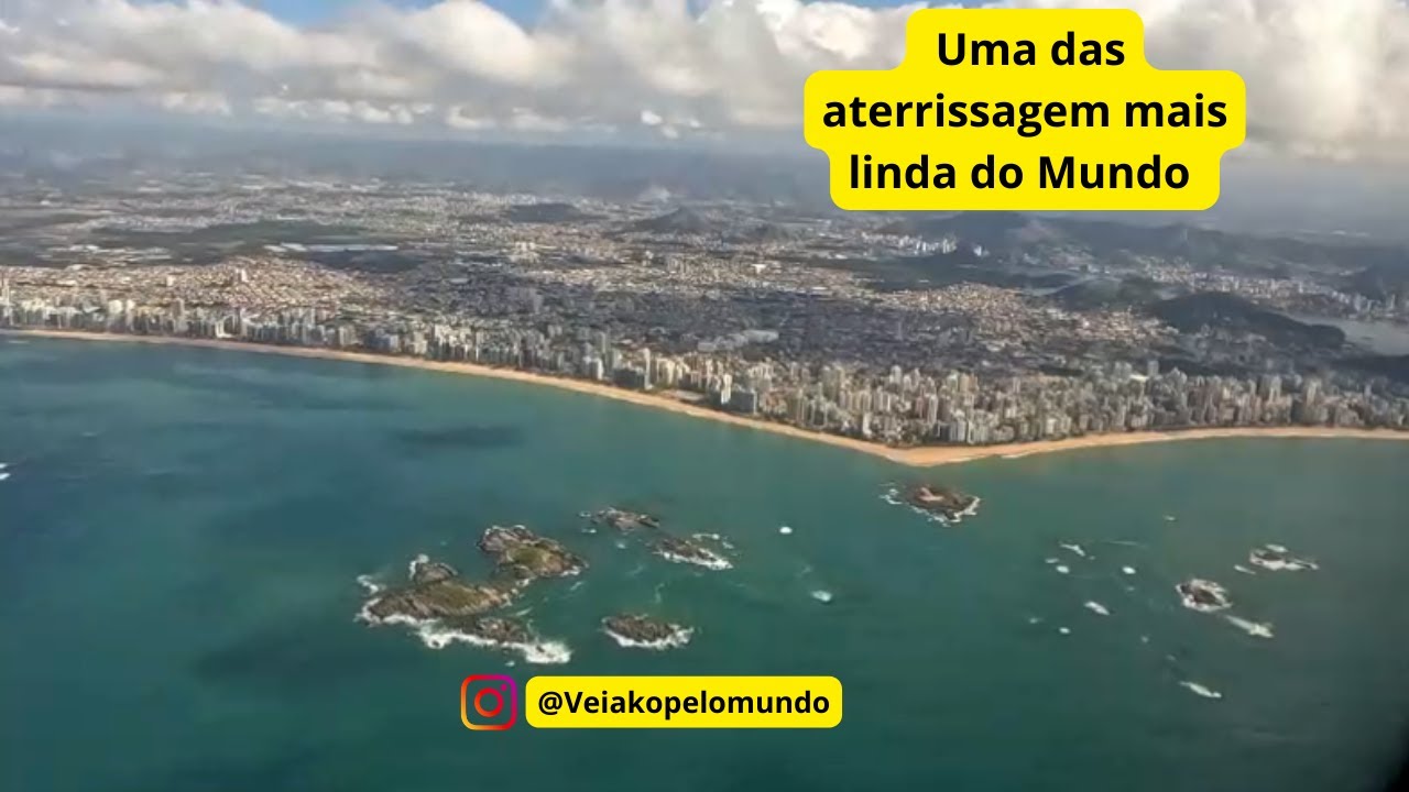 Aterrissagem Espetacular em Vitória,  Veja dos Céus as Montanhas e Praias Capixaba.