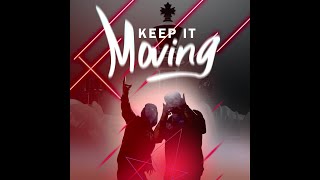 Download lagu DR featuring Bingx - 'Keep It Movin' mp3 Download lagu DR featuring Bingx - 'Keep It Movin' mp3
