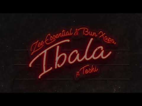 Zee Essential & Bun Xapa - Ibala