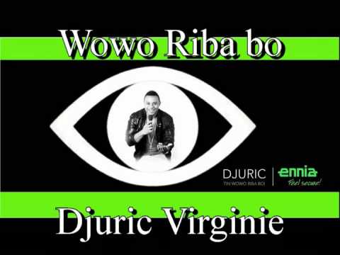 Wowo Riba bo -Djuric Virginie (Rei di Tumba 2013)