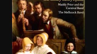 Maddy Prior and the Carnival Band - O for a Thousand Tongues to Sing