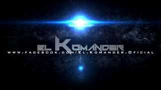 El Komander - El Desconfigurado