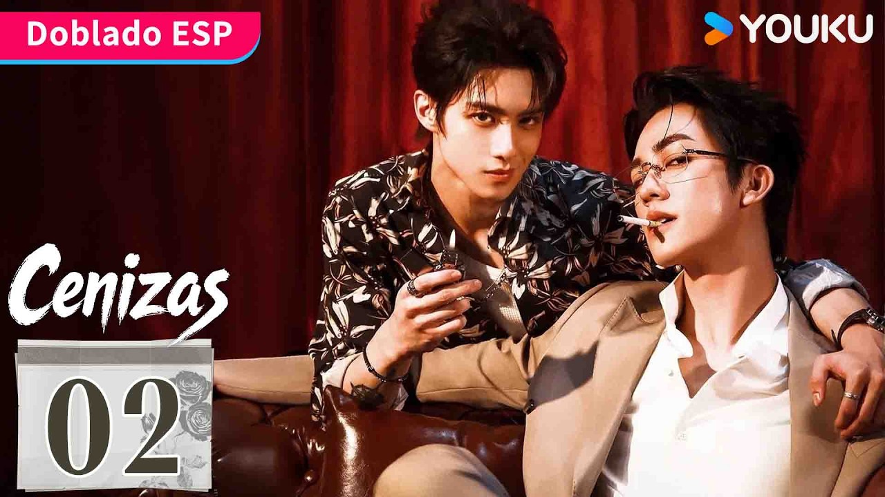 【Doblado ESP】Cenizas EP02 | El policía encubierto y el CEO: una mentira que destruyó todo | YOUKU