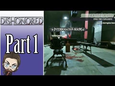 Let's Play Dishonored Blind - Part 1