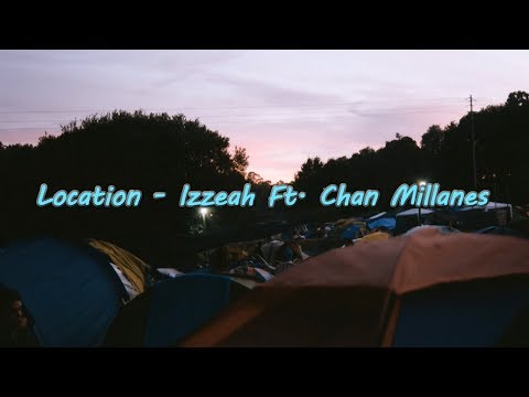"Lyrics" | Izzeah ft. Chan Millanes - Location | (cover)
