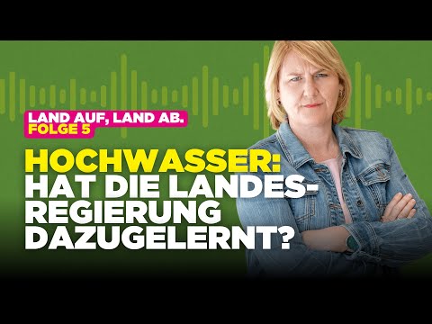 Land auf, Land ab. #5 | Hochwasser in Niederösterreich
