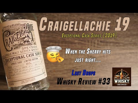 Whisky Review #33: Craigellachie 19 | Exceptional Cask | 2019 | Cask 129 | Last Drops