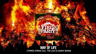 Way of Life - Cypress Spring (feat. The Lacs and Danny Boone) [Official Audio]