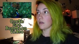 Era- Opeth Reaction Video (requested)
