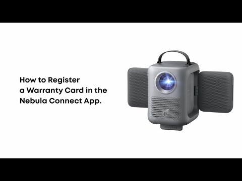 How to Register a Warranty Card in the Nebula Connect App for P1i