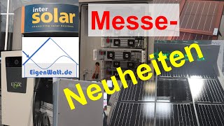 Messe-Rundgang mit News zu PV-Modulen, Wechselrichtern und Stromspeichern auf der Intersolar 2022