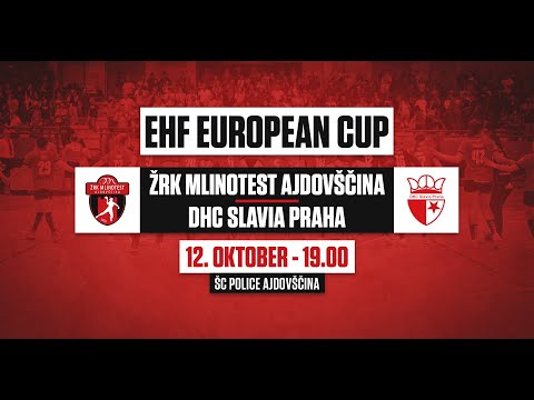 LIVE - EHF European Cup | ŽRK Mlinotest Ajdovščina : DHC Slavia Praha (2nd leg)